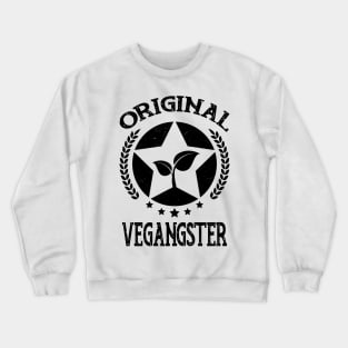 Original Vegangster Crewneck Sweatshirt